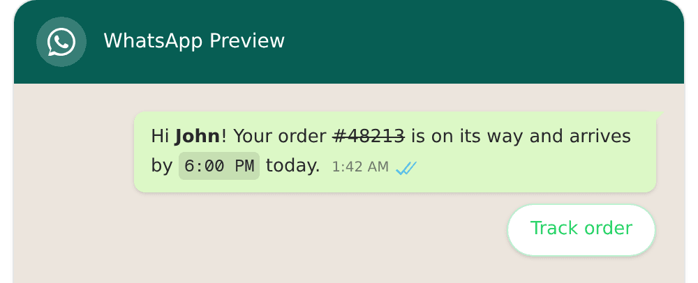 A WhatsApp template preview showing bold, strikethrough, and monospace formatting plus a quick-reply button